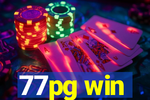 77pg win